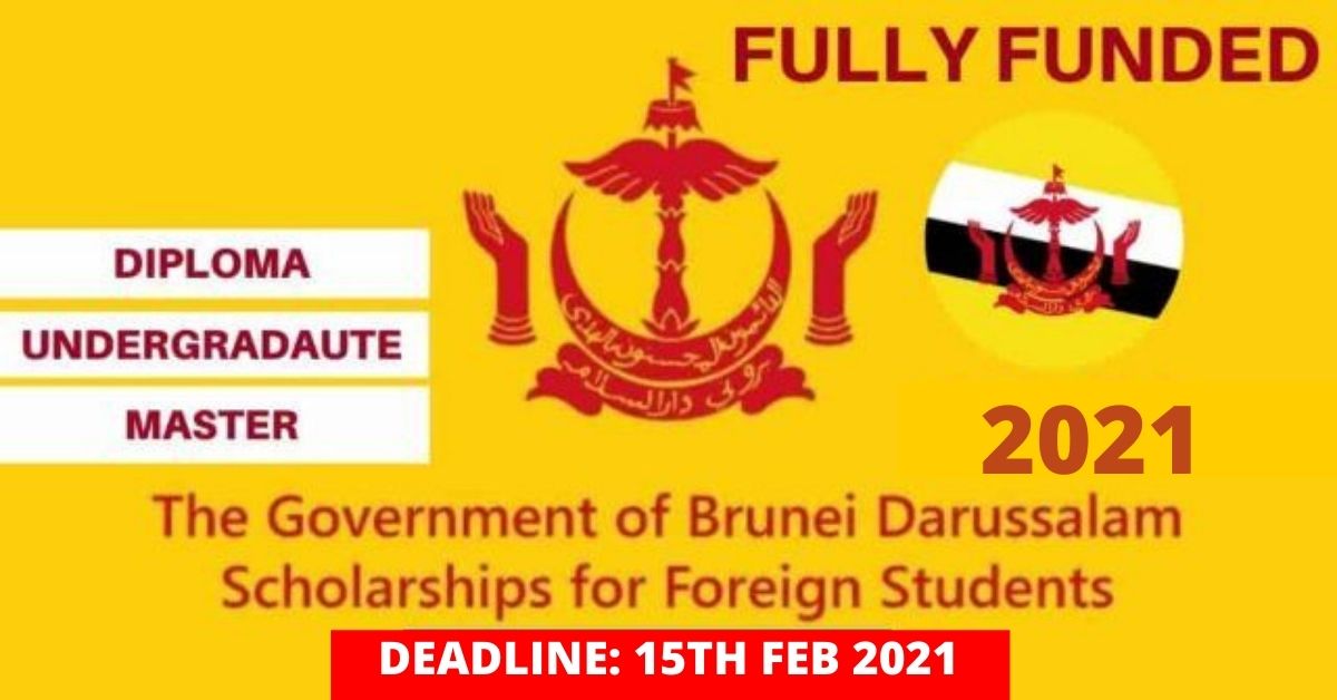 Brunei Darussalam Government Scholarships 2021 (Fully Funded)