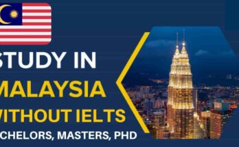 Study in Malaysia Without IELTS 2021 (Fully Funded)