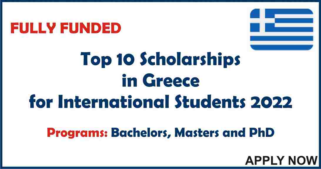 Top 10 Scholarships in Greece for International Students 2022