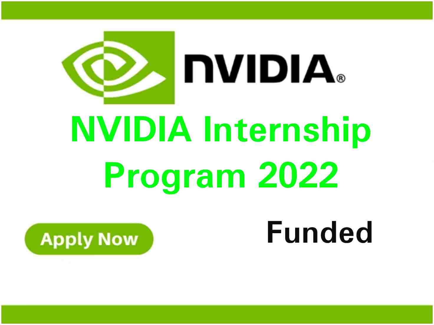 NVIDIA Internship Program 2022 Fully Funded