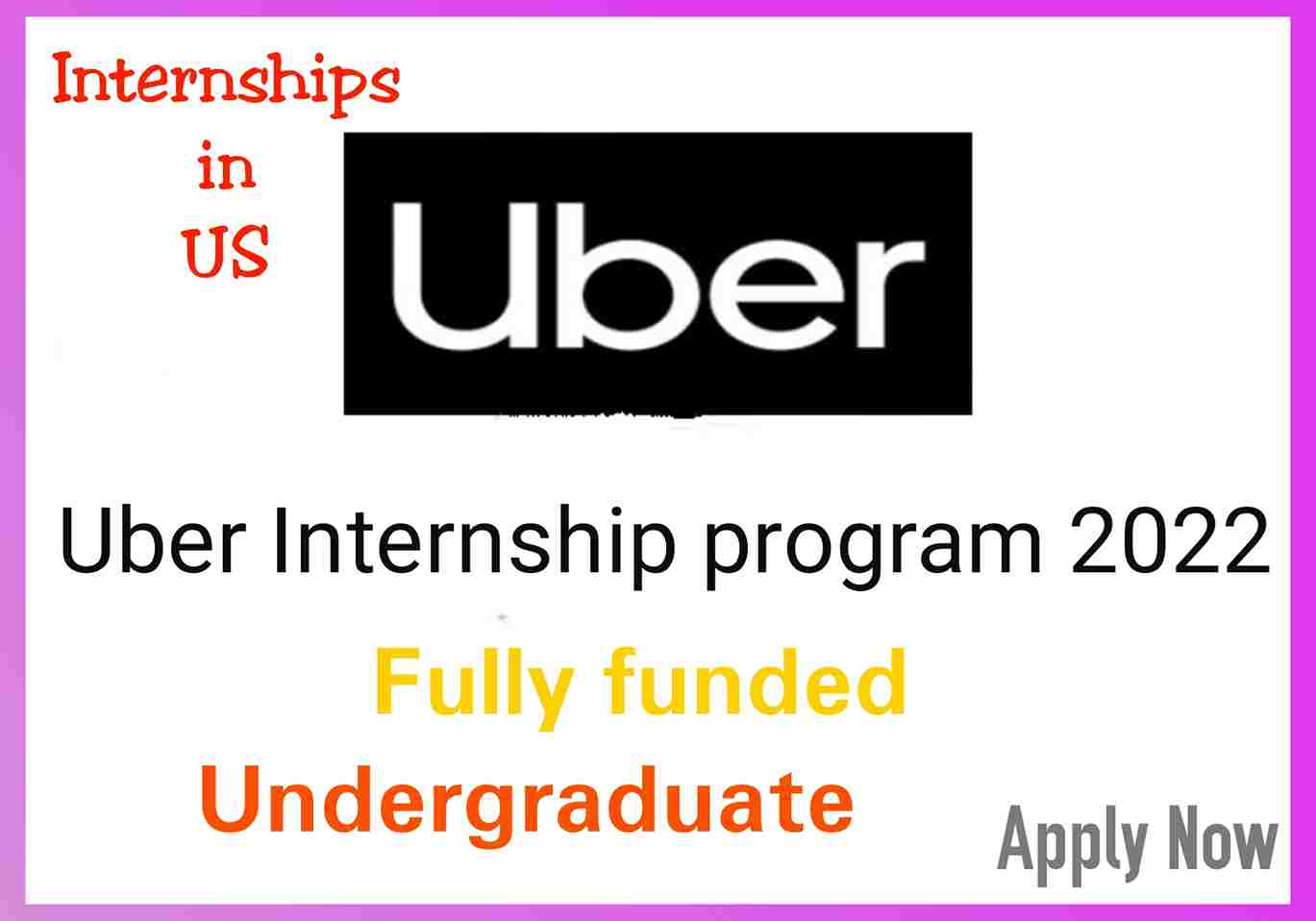 Uber Internship Program 2022 US Internships