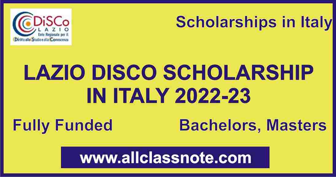 Lazio Disco Scholarship in Italy 202223 (Fully Funded)