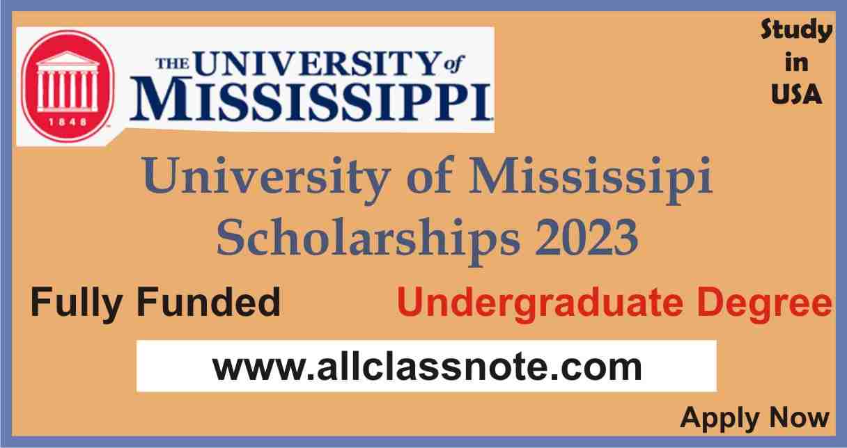 University of Mississippi Scholarships 2023 (USA)