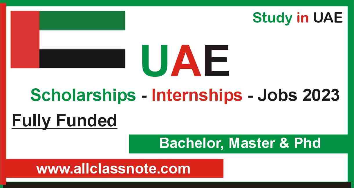 UAE Scholarships Internships Jobs 2023 (Fully Funded)