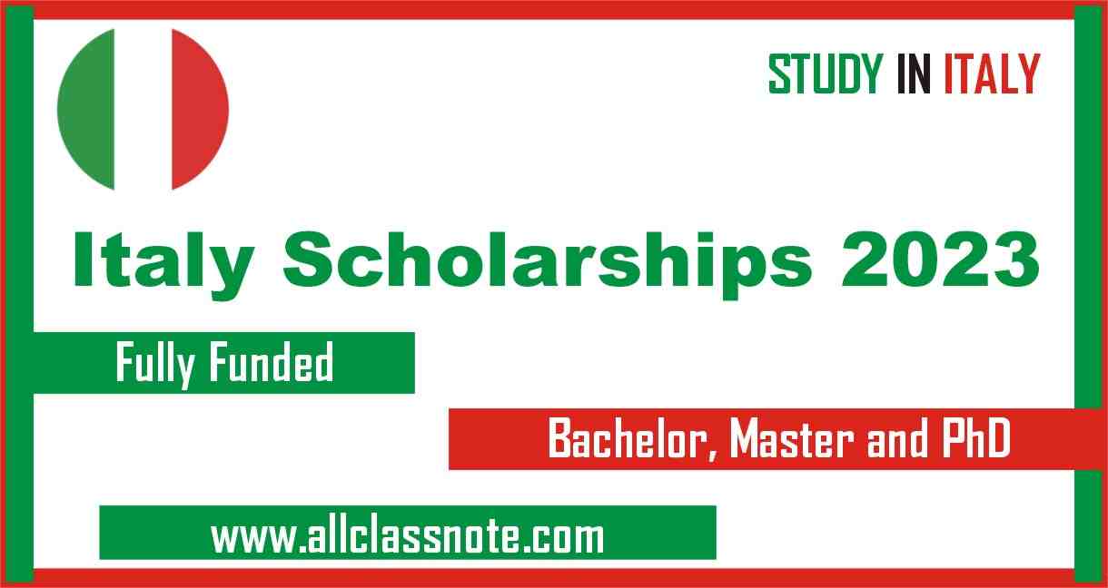 Italy Scholarships 2023 (Fully Funded)