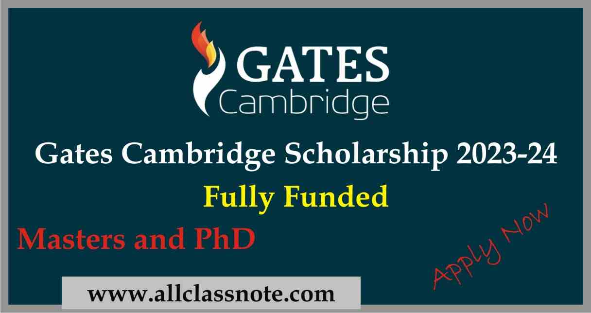 Gates Cambridge Scholarship 2023-24 (Fully Funded)