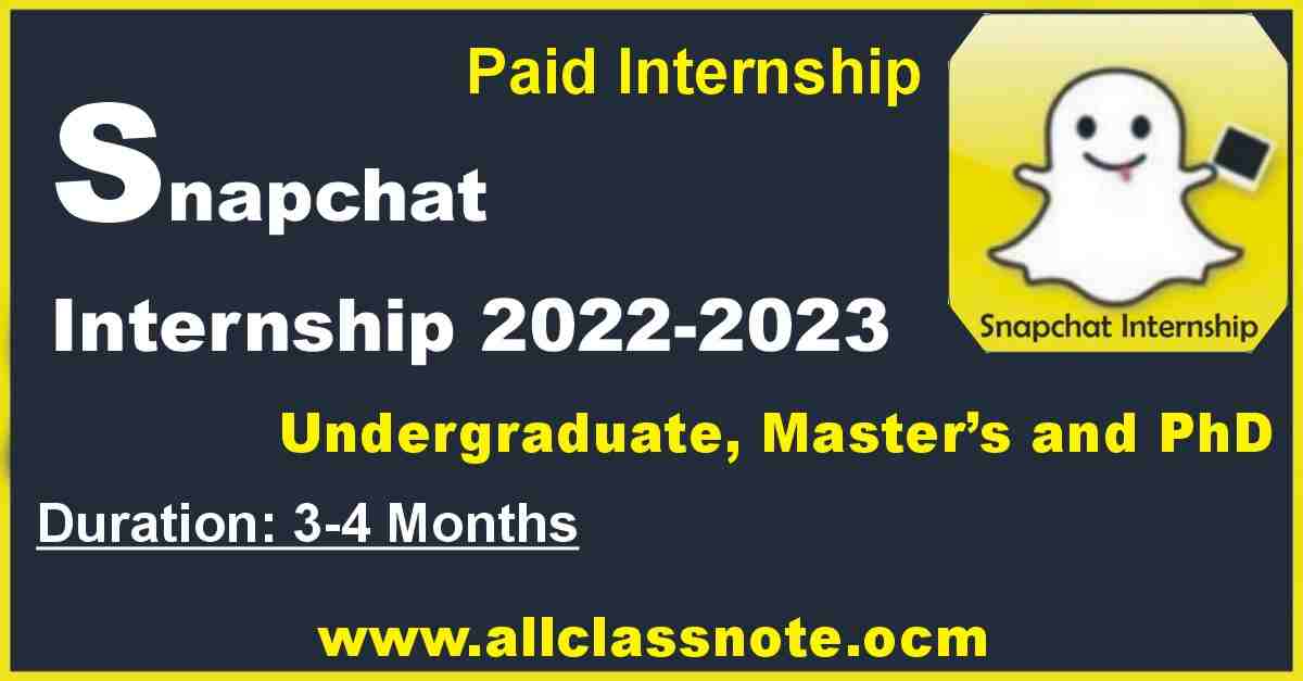 Snapchat Internship 20222023 (Paid Internship)