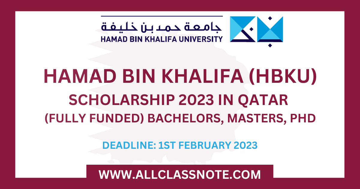 hamad-bin-khalifa-hbku-scholarship-2023-fully-funded