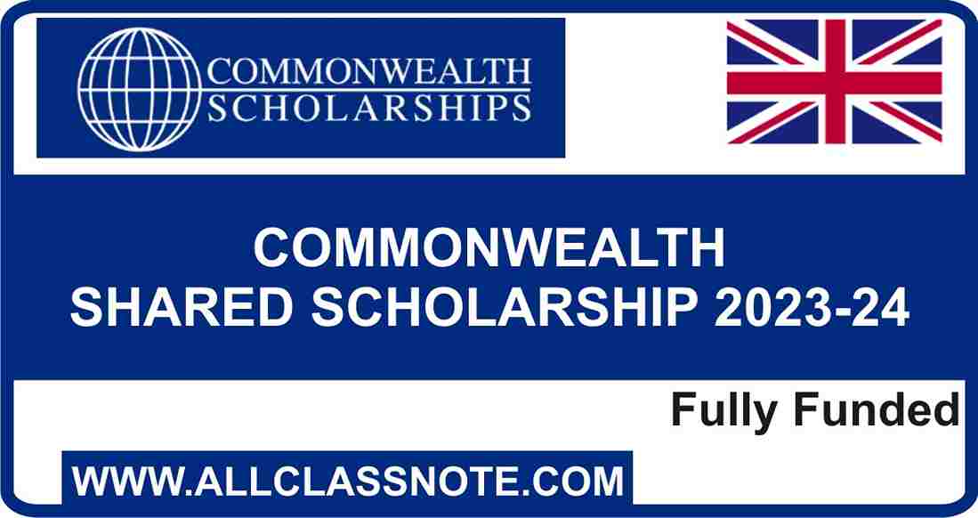 Commonwealth Shared Scholarship 202324 (Fully Funded)