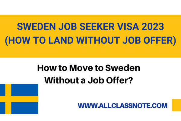 Sweden Job Seeker Visa 2023 - How to Land Without Job offer