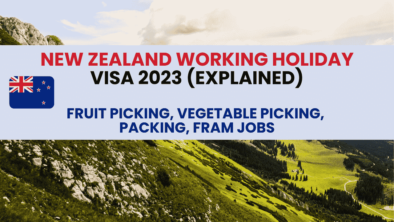 New Zealand Working Holiday Visa 2023