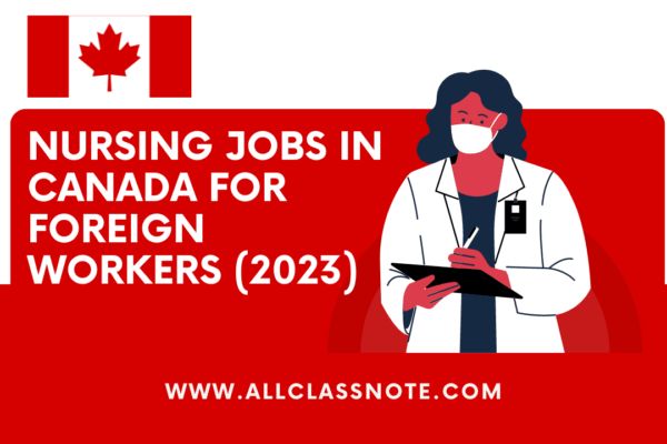 Nursing Jobs in Canada for Foreign Workers
