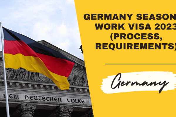 Germany Seasonal Work Visa 2023