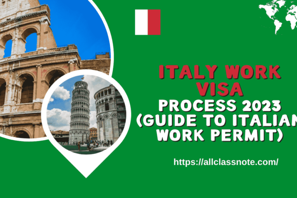 Italy Work Visa Process 2023