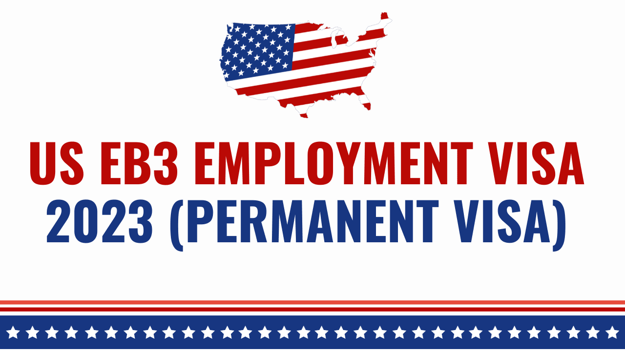 US EB3 Employment Visa 2023