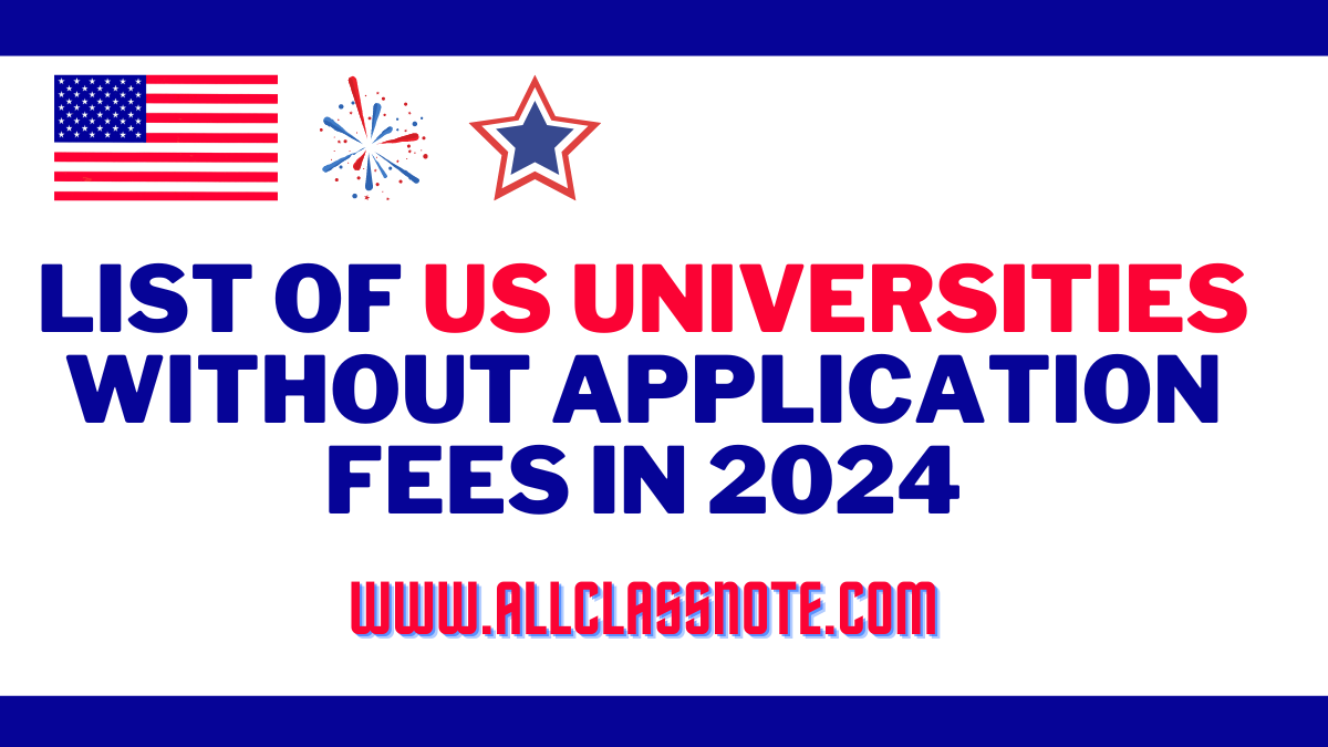 List of US Universities Without Application Fees in 2024
