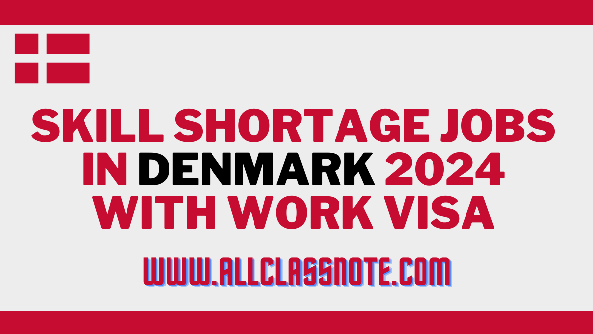 Skill Shortage Jobs in Denmark 2024 With Work Visa