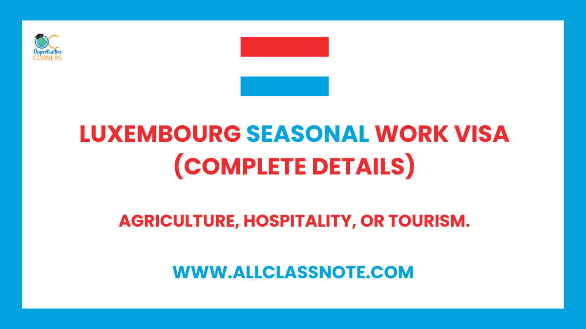 Luxembourg Seasonal Work VISA